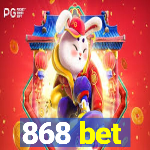 868 bet